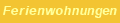 Ferienwohnungen