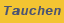 Tauchen