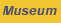 Museum