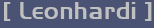 [ Leonhardi ]